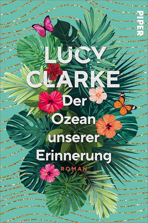 Lucy Clarke - Der Ozean unserer Erinnerung